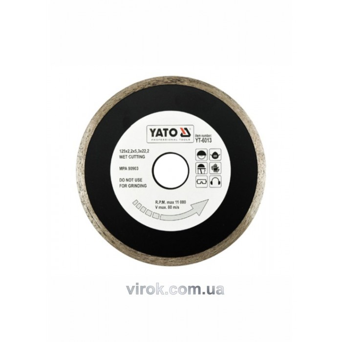 Диск алмазний суцільний YATO : Ø= 125x5,3x22,2 мм. H= 2,2 мм. для мокрої різки [20/160]